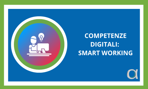 competenze digitali smart working